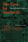 The Case for Auschwitz : Evidence from the Irving Trial - Book