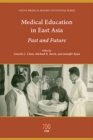Medical Education in East Asia : Past and Future - Book