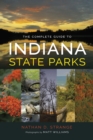 The Complete Guide to Indiana State Parks - Book