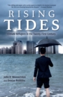 Rising Tides : Climate Refugees in the Twenty-First Century - eBook