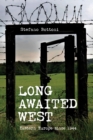 Long Awaited West : Eastern Europe since 1944 - Book