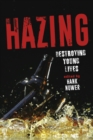 Hazing : Destroying Young Lives - Book
