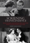 Screening Transcendence : Film under Austrofascism and the Hollywood Hope, 1933-1938 - eBook
