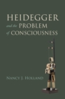 Heidegger and the Problem of Consciousness - Book