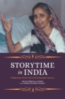 Storytime in India : Wedding Songs, Victorian Tales, and the Ethnographic Experience - eBook