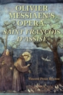 Olivier Messiaen's Opera, Saint Francois d'Assise - Book