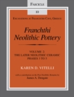 Franchthi Neolithic Pottery, Volume 2 : The Later Neolithic Ceramic Phases 3 to 5 - eBook