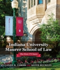 Indiana University Maurer School of Law : The First 175 Years - eBook