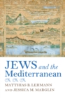 Jews and the Mediterranean - Book
