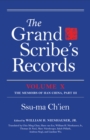 The Grand Scribe's Records, Volume X : Volume X: The Memoirs of Han China, Part III - Book
