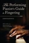 The Performing Pianist's Guide to Fingering - eBook