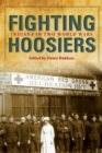 Fighting Hoosiers : Indiana in Two World Wars - Book
