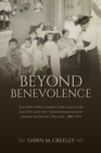 Beyond Benevolence : The New York Charity Organization Society and the Transformation of American Social Welfare, 1882-1935 - Book