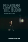 Pleading the Blood : Bill Gunn's Ganja & Hess - Book