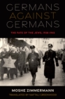 Germans against Germans : The Fate of the Jews, 1938–1945 - Book