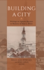 Building a City - Writings on Agnon`s Buczacz in Memory of Alan Mintz - Book