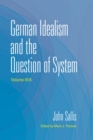 German Idealism and the Question of System - Book