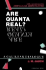 Are Quanta Real? : A Galilean Dialogue - Book