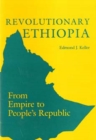 Revolutionary Ethiopia : From Empire to People's Republic - Book