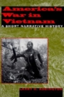 America's War in Vietnam : A Short Narrative History - Book