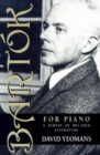 Bartok for Piano : A Survey of His Solo Literature - Book