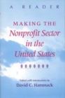 Making the Nonprofit Sector in the United States : A Reader - Book