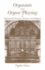 Organists and Organ Playing in Nineteenth-Century France and Belgium - Book