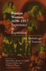Russian Women, 1698-1917 : Experience and Expression, An Anthology of Sources - Book