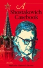 A Shostakovich Casebook - Book