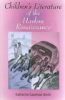Children's Literature of the Harlem Renaissance - Book
