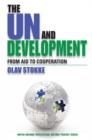 The UN and Development : From Aid to Cooperation - Book