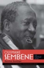 Ousmane Sembene : The Making of a Militant Artist - Book