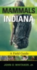 Mammals of Indiana : A Field Guide - Book