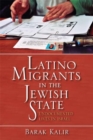 Latino Migrants in the Jewish State : Undocumented Lives in Israel - Book