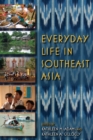 Everyday Life in Southeast Asia - Book