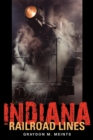 Indiana Railroad Lines - Book