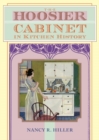 The Hoosier Cabinet in Kitchen History - Book