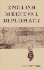 English Medieval Diplomacy - Book