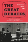 The Great Debates : Kennedy vs. Nixon, 1960 - Book