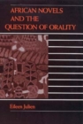 African Novels and the Question of Orality - Book