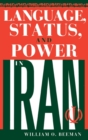 Language, Status, and Power in Iran - Book