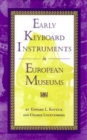 Early Keyboard Instruments in European Museums - Book
