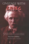 Onstage with Grieg : Interpreting His Piano Music - Book