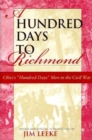 A Hundred Days to Richmond : Ohio's "Hundred Days" Men in the Civil War - Book