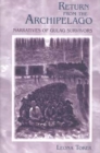 Return from the Archipelago : Narratives of Gulag Survivors - Book