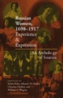 Russian Women, 1698-1917 : Experience and Expression, An Anthology of Sources - Book