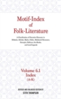Motif-Index of Folk-Literature, Volume 6.1 : A Classification of Narrative Elements in Folk Tales, Ballads, Myths, Fables, Mediaeval Romances, Exempla, Fabliaux, Jest-Books, and Local Legends - Book
