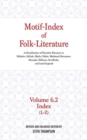 Motif-Index of Folk-Literature, Volume 6.2 : A Classification of Narrative Elements in Folk Tales, Ballads, Myths, Fables, Mediaeval Romances, Exempla, Fabliaux, Jest-Books, and Local Legends - Book
