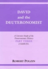 David and the Deuteronomist : A Literary Study of the Deuteronomic History Part Three: 2 Samuel - Book