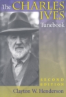The Charles Ives Tunebook, Second Edition - Book
